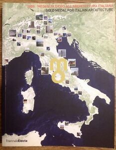 Medaglia D'oro All'architettura Italiana 2009-Gold Medal For Italian Architetcture 2009. …