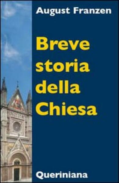 Breve Storia Della Chiesa August Franzen Queriniana 2007