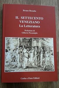 Il Settecento Veneziano. La Letteratura