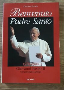 Benvenuto Padre Santo