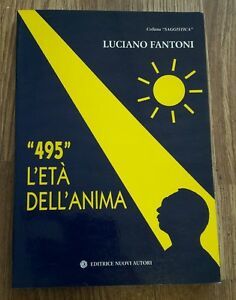 Quattrocentonovantacinque. L'eta Dell'anima