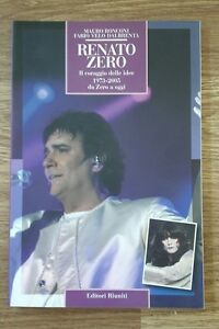 Renato Zero Il Coraggio Delle Idee 1973 2005 Ronconi - …