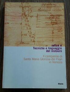 Tecniche E Linguaggio Del Restauro. Il Campanile Di Santa Maria …