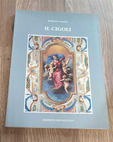 Il Cigoli Roberto Contini Edizioni Dei Soncino 1922