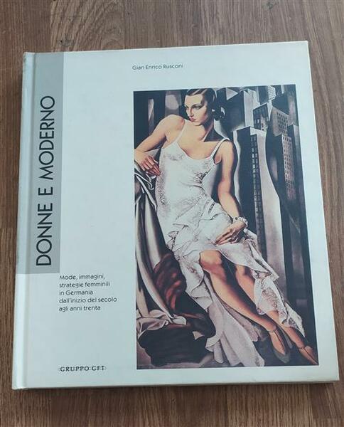 Donne E Moderno Mode Immagini Gian Enrico Rusconi Electa 1991