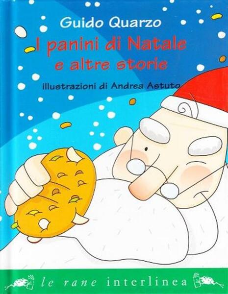 I Panini Di Natale E Altre Storie Guido Quarzo, Andrea …