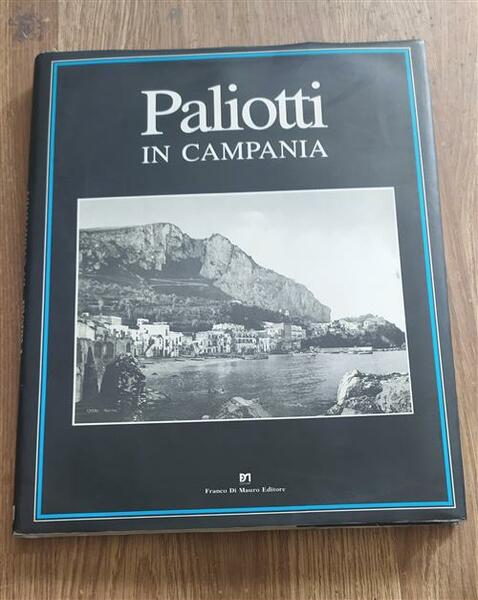 Paliotti In Campania Vittorio Paliotti Franco Di Mauro 1992