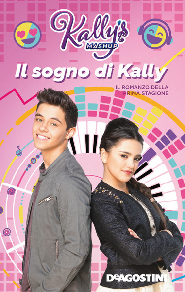 Il Sogno Di Kally. Kally's Mashup De Agostini 2019