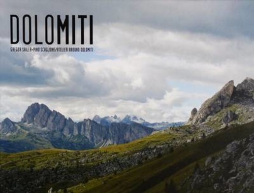 Dolomiti. Geoscape. Geografia+Geologia=Paesaggio-Geography+Geology=Landscape