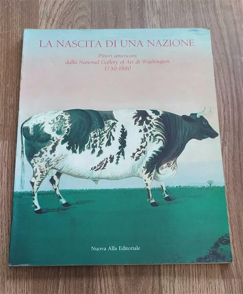 La Nascita Di Una Nazione. Pittori Americani Dalla National Gallery …