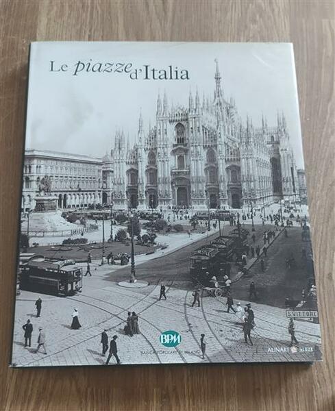 Le Piazze D'italia. Lombardia