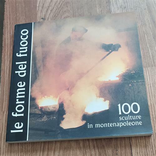 Le Forme Del Fuoco 100 Sculture In Montenapoleone