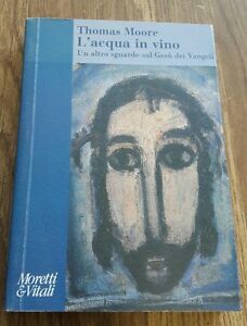 L' Acqua In Vino. Un Altro Sguardo Sul Gesù Dei …