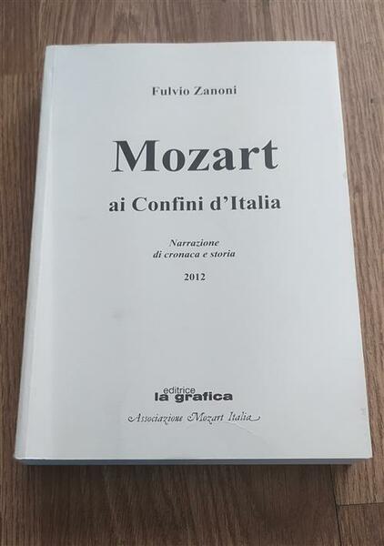 Mozart Ai Confini D'italia