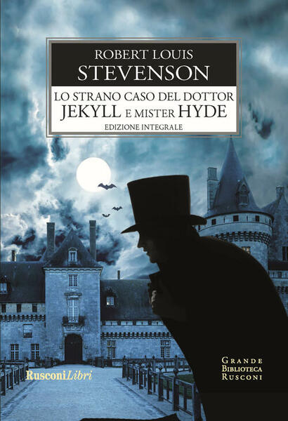 Lo Strano Caso Del Dottor Jekyll E Mister Hyde Robert …