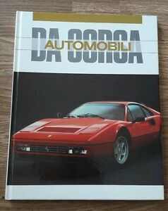 Automobili Da Corsa - Mondadori - 1991