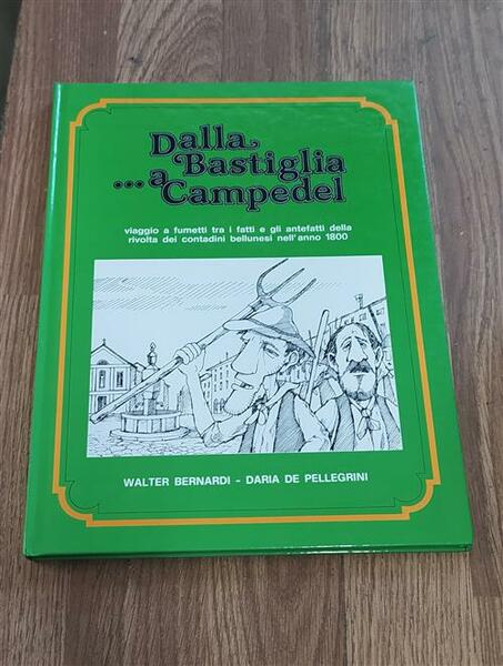 Dalla BastigliaÖA Campedel Viaggio A Fumetti Tra I Fatti E …