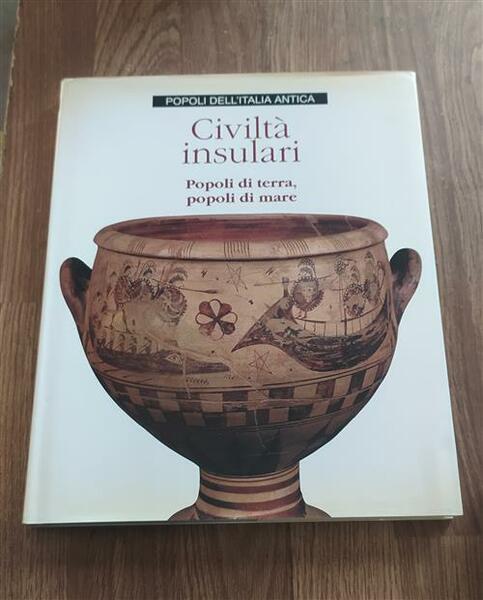 Civiltà Insulari Popoli Di Terra Popoli Di Mare
