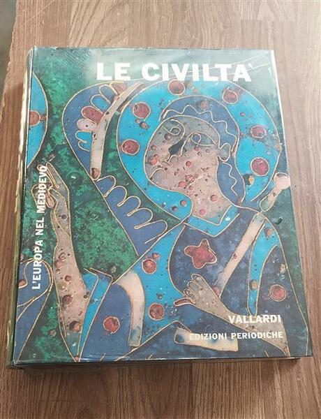 Le Civilt‡. L'europa Nel Medioevo