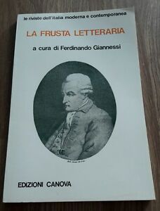 La Frusta Letteraria. Canova Societ‡ Libraria Editrice