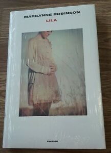 Lila Marilynne Robinson Einaudi 2015