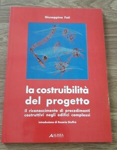 La Costruibilit‡ Del Progetto. Il Riconoscimento Di Procedimenti Costruttivi Negli …