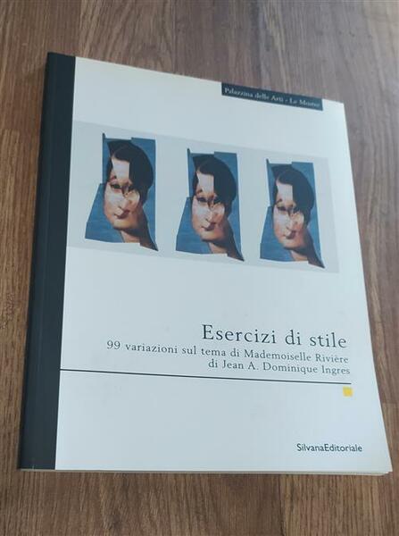 Esercizi Di Stile. 99 Variazioni Sul Tema Di Mademoiselle Riviere …