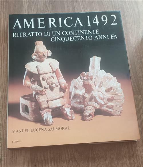 America 14.92 Ritratto Di Un Continente Cinquecento Anni Fa