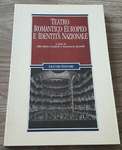 Teatro Romantico Europeo E Identita Nazionale