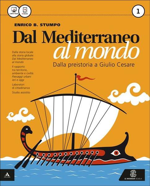 Dal Mediterraneo Al Mondo. Con Atlante. Vol. 1