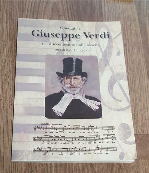 Omaggio A Giuseppe Verdi Nel Duecentesimo Dalla Nascita