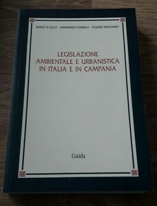Legislazione Ambientale Urbanistica In Italia E In Campania