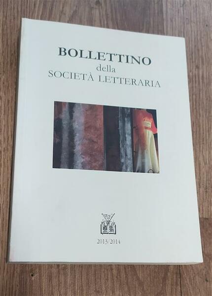 Bollettino Della Societ‡ Letteraria Regione Del Veneto 2016