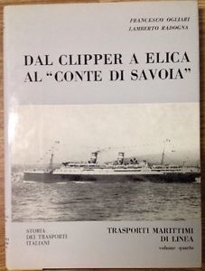 Dal Clipper A Elica Al Conte Di Savoia. Storia Trasporti …