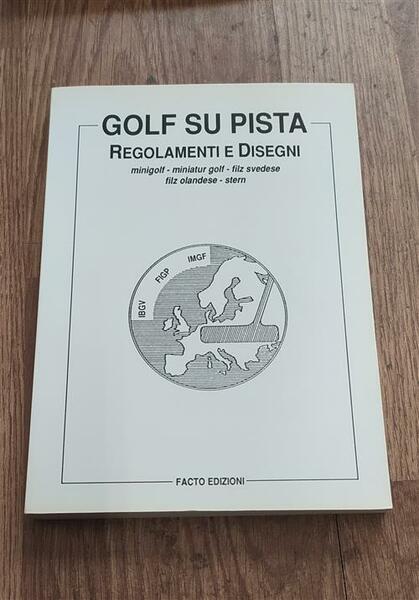 Golf Su Pista. Regolamenti E Design. Minigolf. Miniatur Golf. Filz …