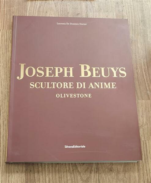 Joseph Beuys. Scultore Di Anime. Olivestone. 49 Esposizione Internazionale D'arte