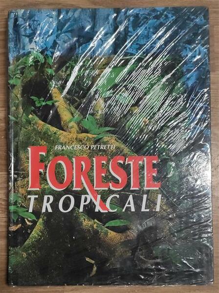 Foreste Tropicali Francesco Petretti White Star 1995