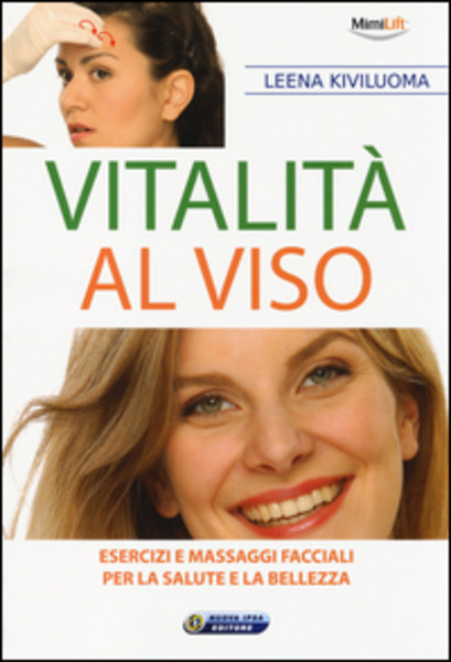 Vitalita Al Viso. Esercizi E Massaggi Facciali Per La Salute …