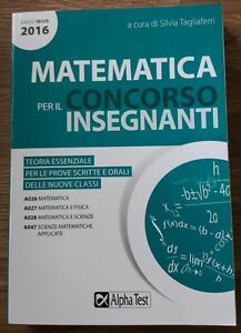 Matematica Per Il Concorso Insegnanti 2016. Teoria Essenziale Per Le …