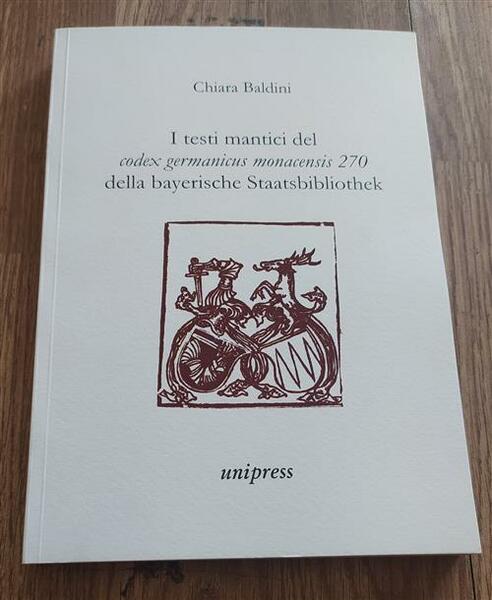 I Testi Mantici Del Codex Germanicus Monacensis 270 Della Bayerische …