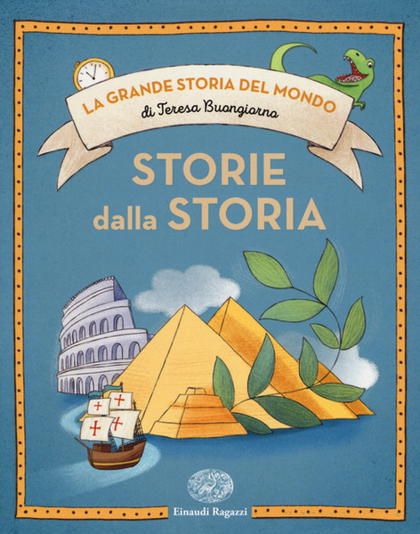 Storie Dalla Storia Teresa Buongiorno Einaudi Ragazzi 2017