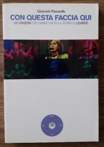 Con Questa Faccia Qui. Le Canzoni Che Hanno Fatto La …