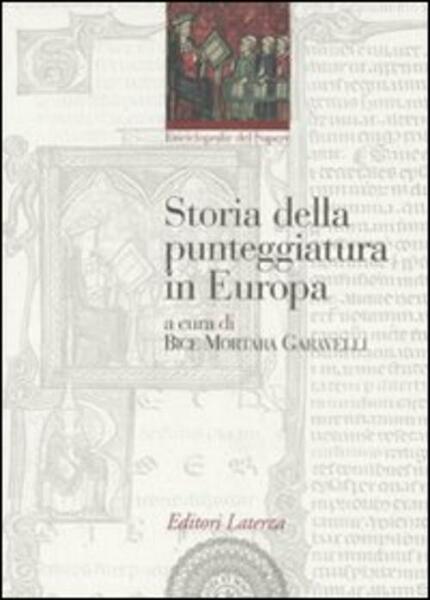Storia Della Punteggiatura In Europa Bice Mortara Garavelli Laterza 2008