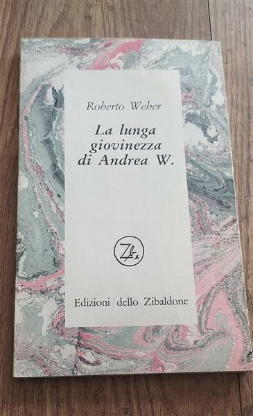 La Lunga Giovinezza Di Andrea W