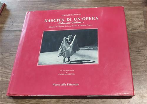 Nascita Di Un'opera. Salvatore Giuliano