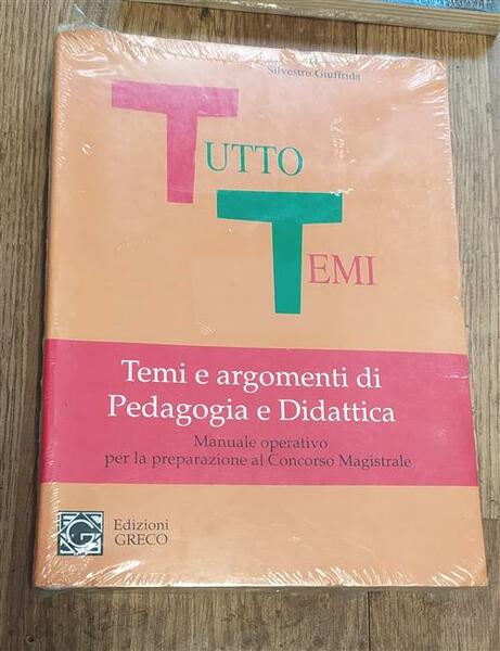 Tutto Temi. Temi E Argomenti Di Pedagogia E Didattica