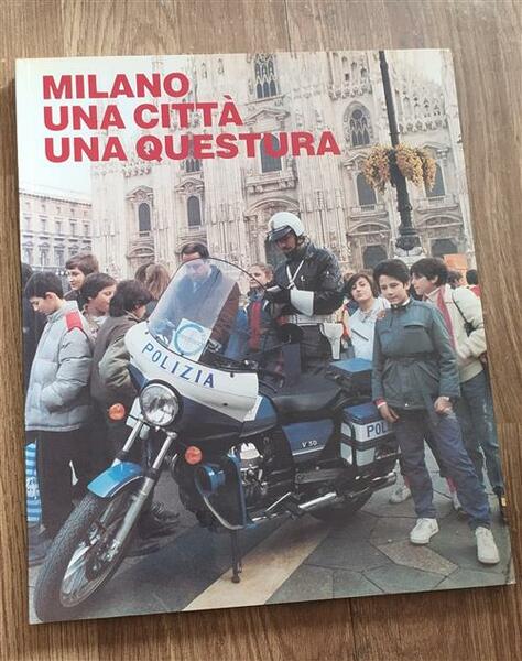 Milano, Una Citta, Una Questura