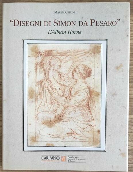 Disegni Di Simon Da Pesaro. L'album Horne