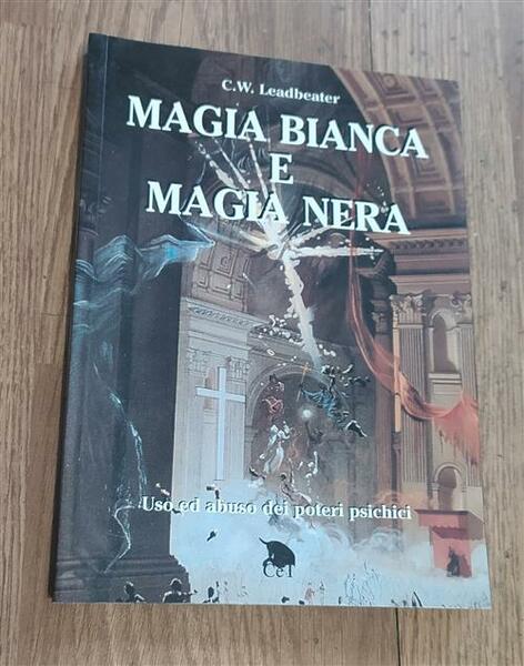 Magia Bianca E Magia Nera. Uso Ed Abuso Dei Poteri …