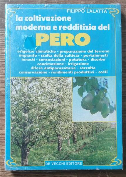 La Coltivazione Moderna E Redditizia Del Pero